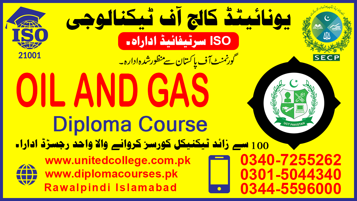 OIL AND GAS DIPLOMA COURSE IN PAKISTAN